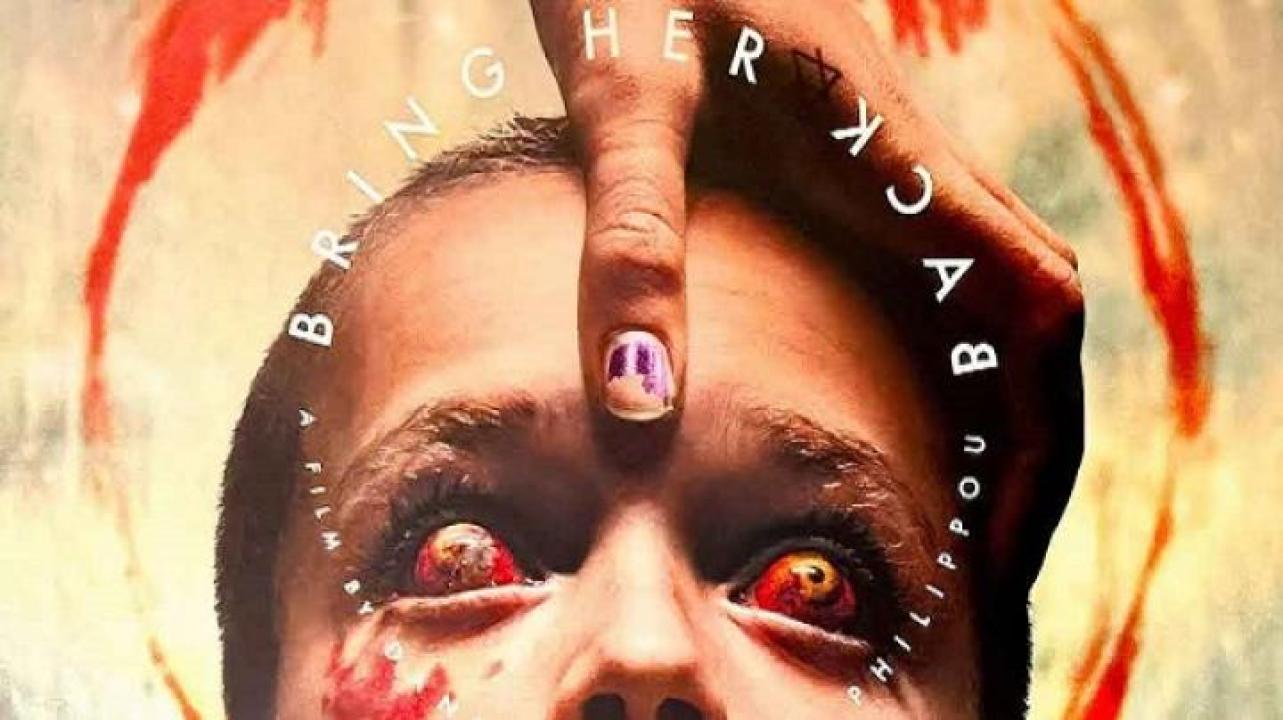 مشاهدة فيلم Bring Her Back 2025 مترجم ايجي بست