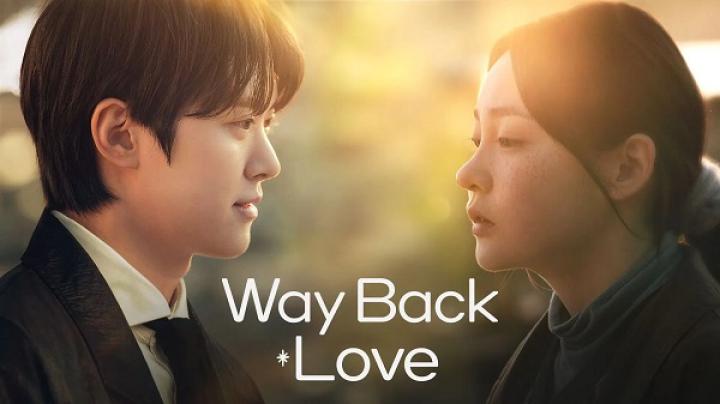 مسلسل Way Back Love الحلقة 4 الرابعة مترجم ايجي بست