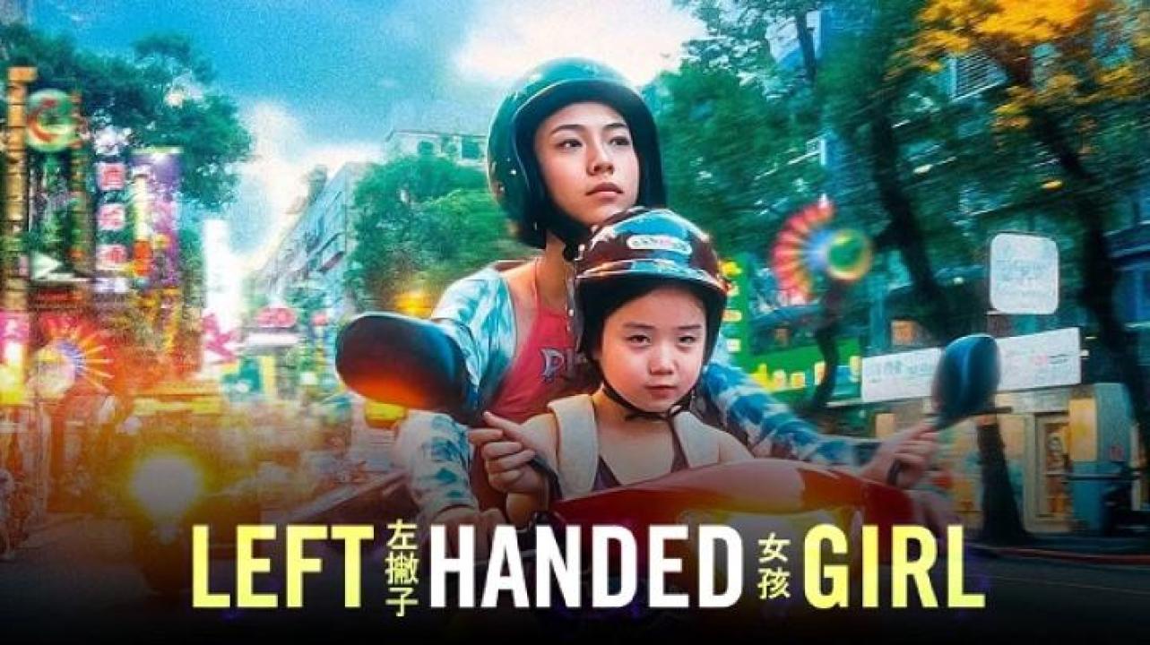 مشاهدة فيلم Left Handed Girl 2025 مترجم ايجي بست